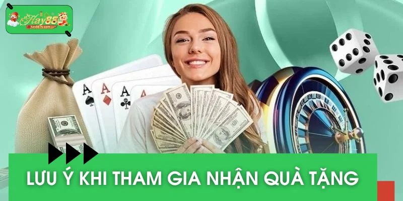 Tham khảo ngay những lưu ý để nhận ưu đãi từ nhà cái